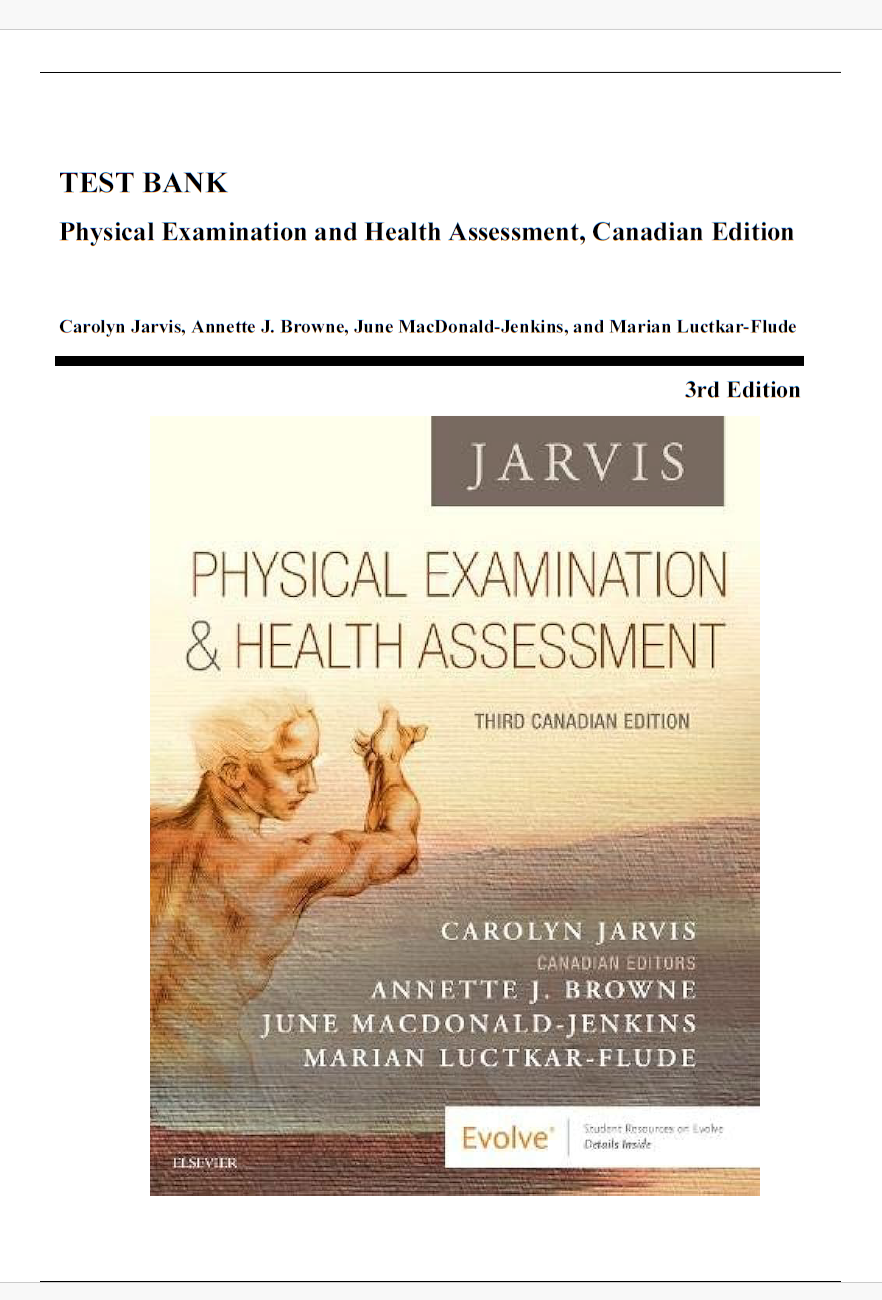 Test Bank – Physical Examination and Health Assessment, 3rd Canadian Edition (Jarvis, 2019), Chapter 1-31 | All Chapters